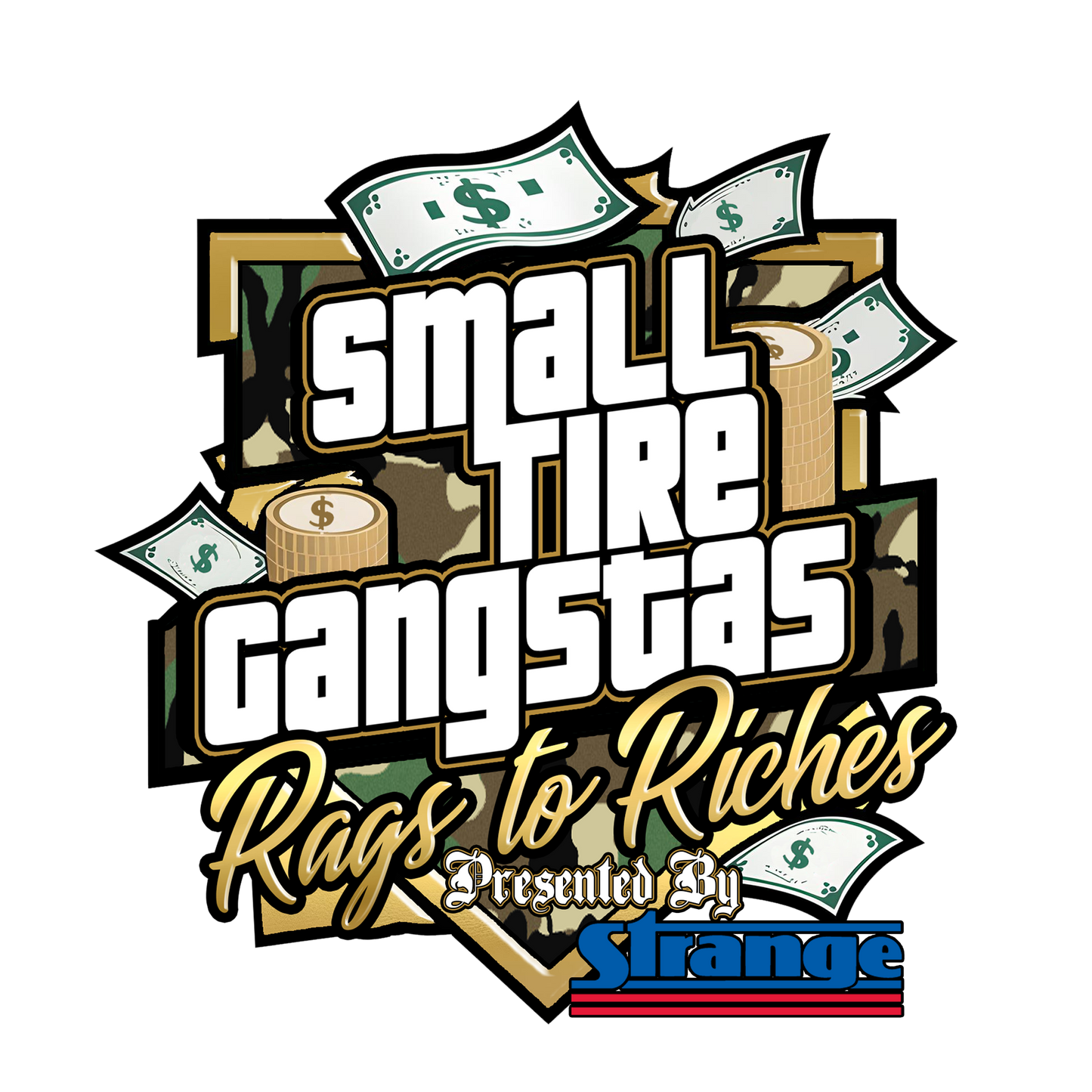 Small Tire Gangsta's Rags to Riches